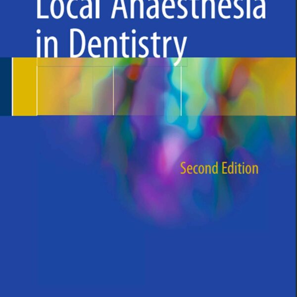 Local Anaesthesia in Dentistry